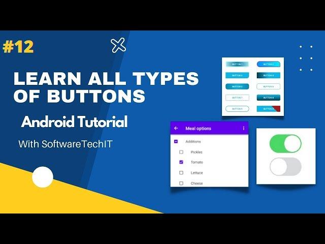 #12 Types of Buttons in Android | Android Studio Tutorial | Learn Android | #SoftwareTechIT