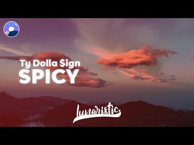 Ty Dolla Sign - Spicy (Clean Version & Lyrics) feat. Post Malone