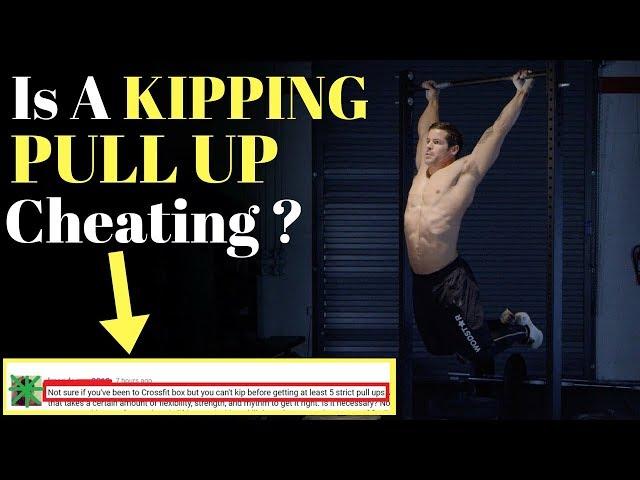 Is A Kipping Pull Up CHEATING ? Crossfit