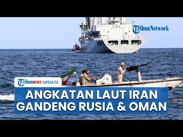 Seusai Yahya Sinwar Dibunuh Israel, Angkatan Laut Iran Gelar Latihan Militer dengan Rusia dan Oman