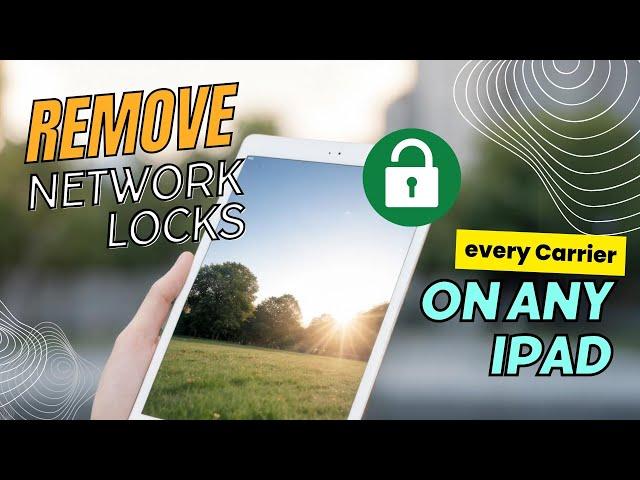 Remove Carrier lock fast Unlock any iPad today!