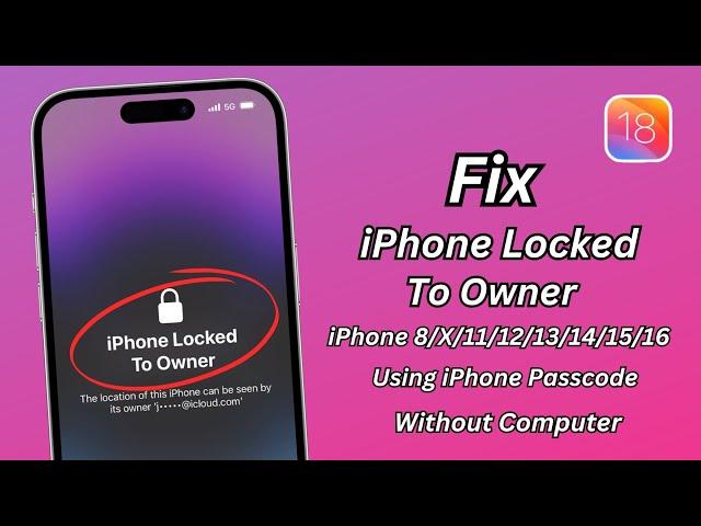 iPhone Locked To Owner How To Unlock Without Apple iD ! Reset iPhone Using Passcode! Remove Apple iD