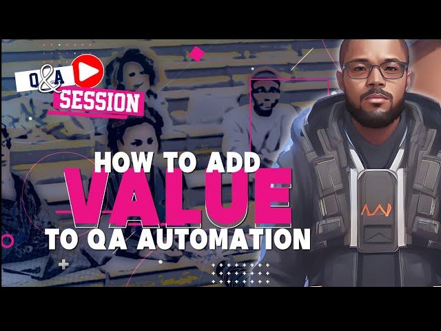 Q & A Sessions with Tech Coach Ralph | How To Add More Value As QA Automation Engineer #qaengineer