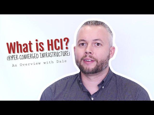 What is Hyper-Converged Infrastructure?