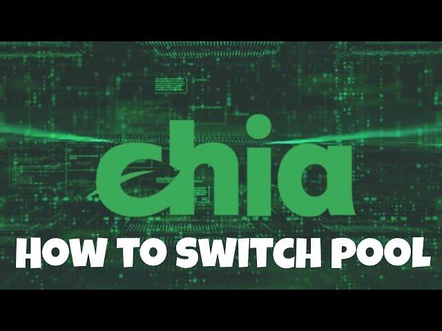 How to switch pools in Chia XCH from Space Pool to Foxy Pool