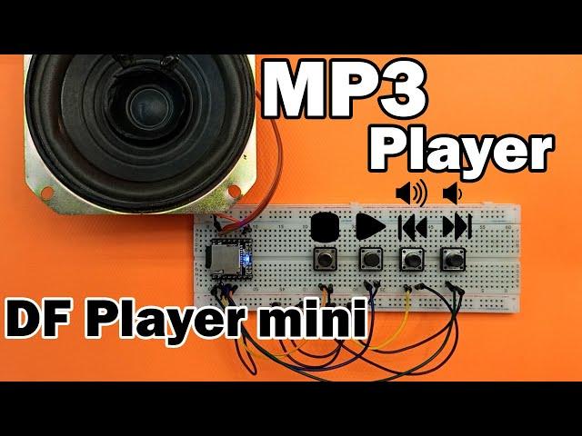 How DF Player Mini Play Audio File DFPlayer Mini Module - Play MP3  DF Player Mini Project