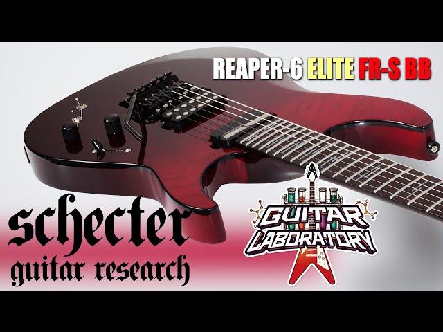 [Eng Sub] SCHECTER REAPER-6 ELITE FR-S BB electric guitar