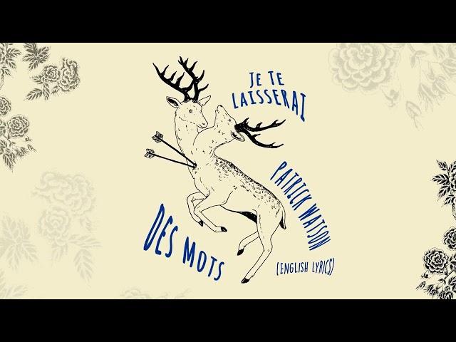 Patrick Watson  - Je te laisserai des mots (Official English Lyric Video)