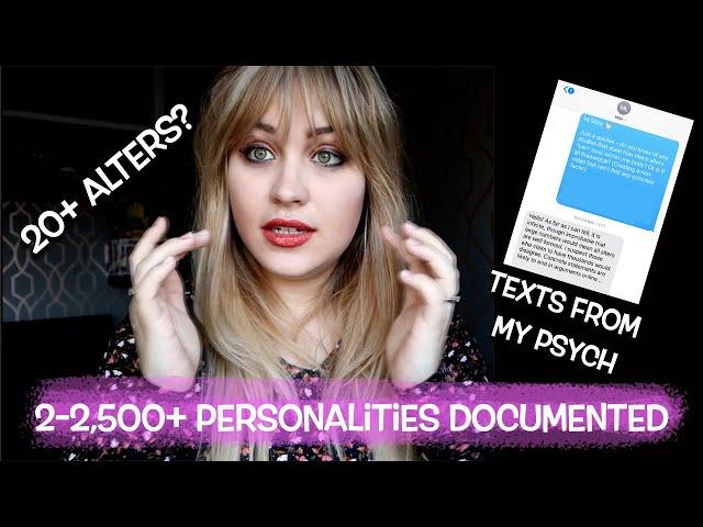 How many identities have I had?! | Dissociative Identity Disorder