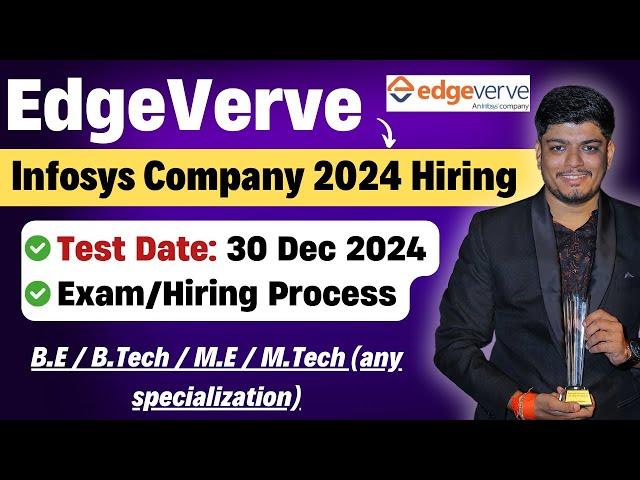 EdgeVerve(Infosys) 2024 Biggest Hiring Process | Test Date: 30 Dec | B.E/B.Tech/M.E/MTech Eligible