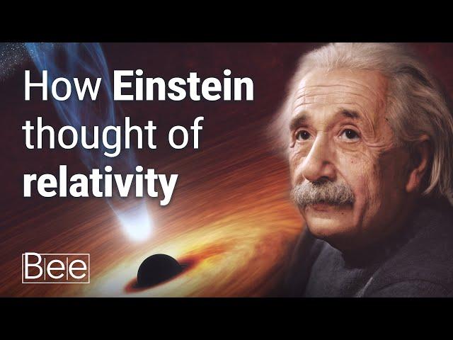 How Einstein Thought of the Theory of Relativity