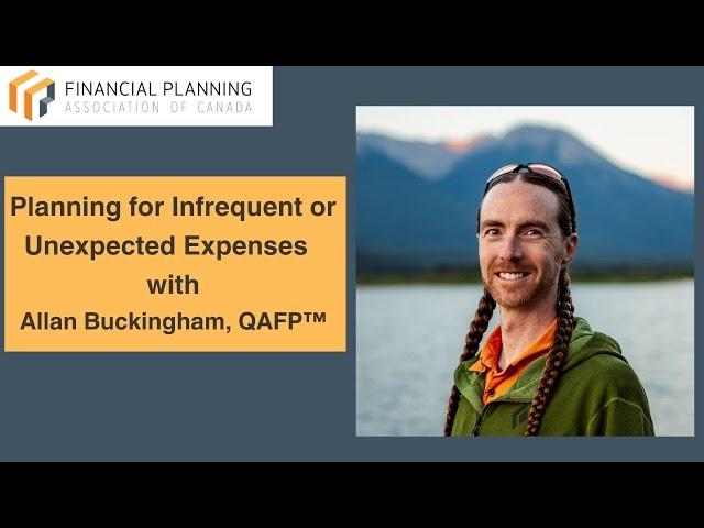 Planning for Infrequent or Unexpected Expenses with Allan Buckingham