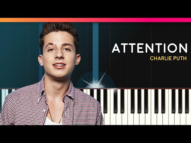 Charlie Puth - "Attention" Piano Tutorial & Lyrics - Chords - How To Play - Cover