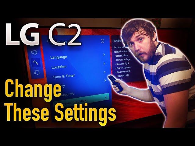 LG C2 - 3 Settings You should probably change!