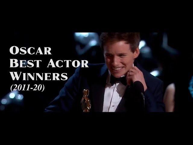 Oscar Speech:  Every Best Actor Winner (2011-20) 