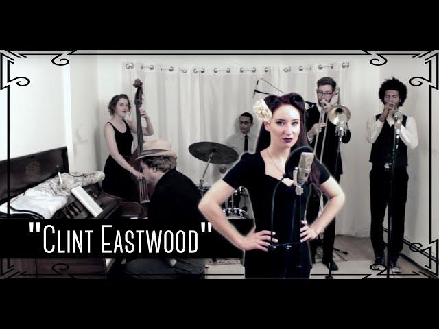 "Clint Eastwood" (Gorillaz) - 1940s/James Bond Cover by Robyn Adele Anderson