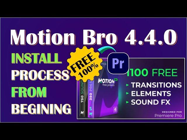 Latest Motion Bro 4 4 0 Premiere Pro Free Download And Install Process Tutorial in 2024