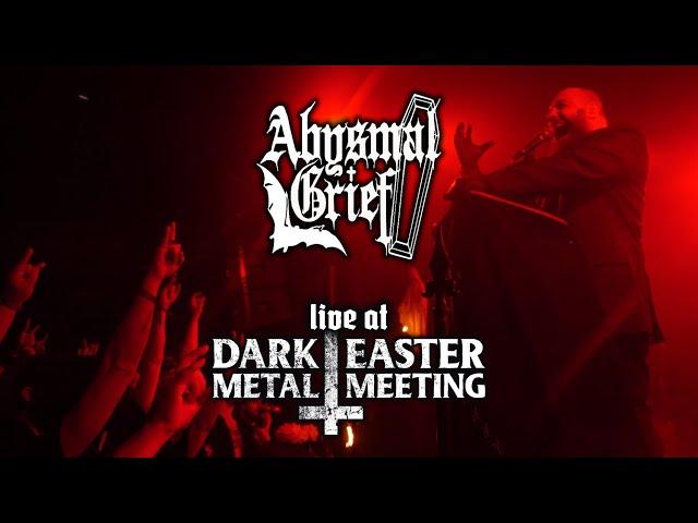 Abysmal Grief - Live at Dark Easter Metal Meeting 2024