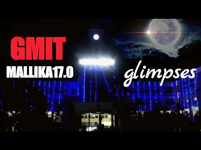 MALLIKA GLIMPSES | After Movie | GMIT