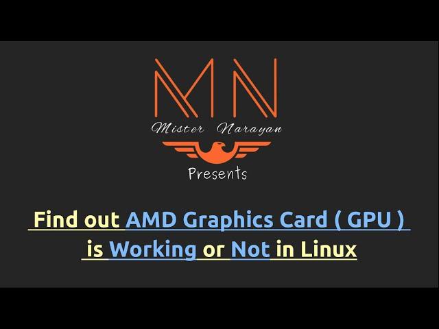 Find out if AMD GPU / Graphics Card is Working on Linux or Not