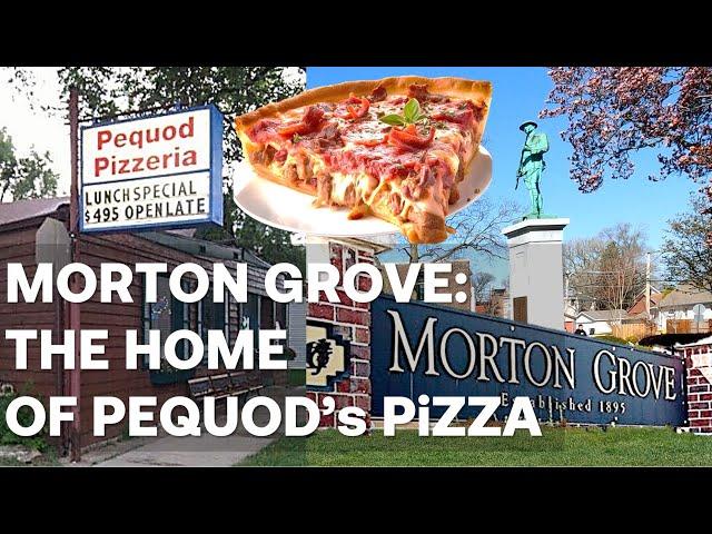 Exploring Morton Grove IL: Home of Pequod's Pizza, the BEST PIZZA in the World!