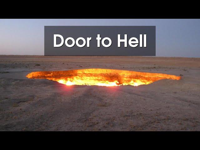 Turkmenistan's Burning Crater: The Door to Hell