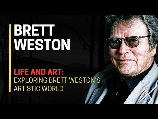 ️ LIFE and ART: Exploring Brett Weston's ARTISTIC World 