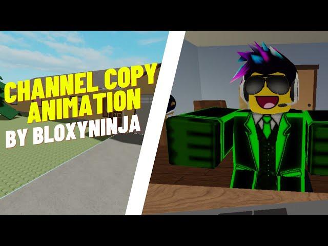 ROBLOX Channel Copy Animation | By BloxyNinja Featuring Rocky3D