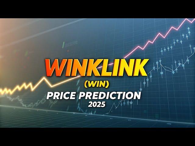 WINkLink (WIN) Price Prediction 2025  | Future Forecast & Market Analysis | Big Gains Ahead?