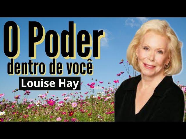 O Poder dentro de Você - Louise Hay