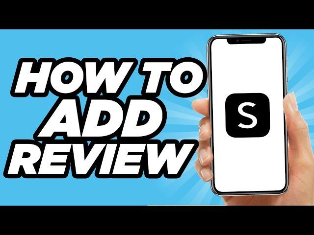 How To Add A Review On Shein | Simple Tutorial (2025)