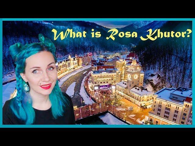 A short RUSSIA TRAVEL GUIDE: What is Rosa Khutor?