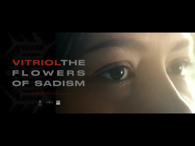 VITRIOL - The Flowers Of Sadism (OFFICIAL VIDEO)