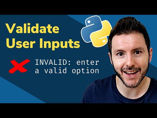 How to Validate User Inputs in Python | Input Validation in Python