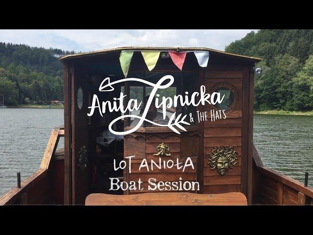 Anita Lipnicka & The Hats - Lot Anioła [boat session]