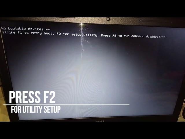 no bootable devices, strike f1 to retry boot,