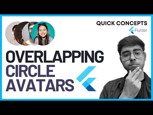 OVERLAPPING Circle Avatars in Flutter UI | Cool Concept!