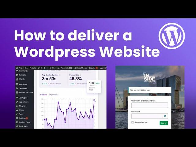 How to Deliver a Wordpress Website to a Client in 8 steps