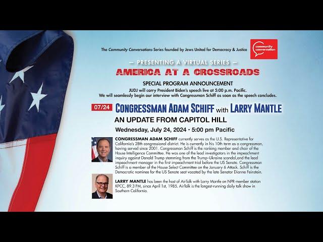 Congressman Adam Schiff with Larry Mantle | America at a Crossroads