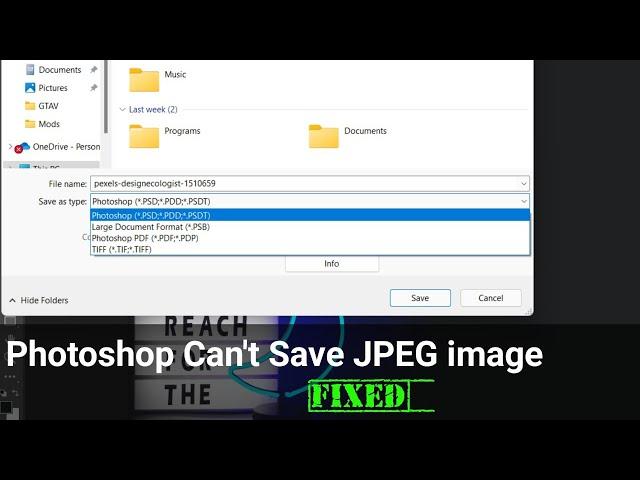 Photoshop Can't Save JPG JPEG PNG GIF | Here's How you Can Save Image