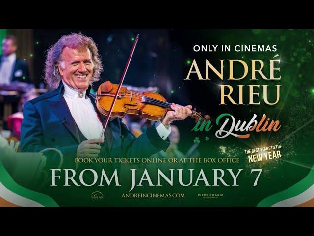 André Rieu in Dublin | Cineplex