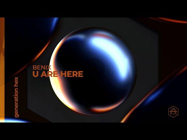 Benix - U ARE HERE (Official Audio)