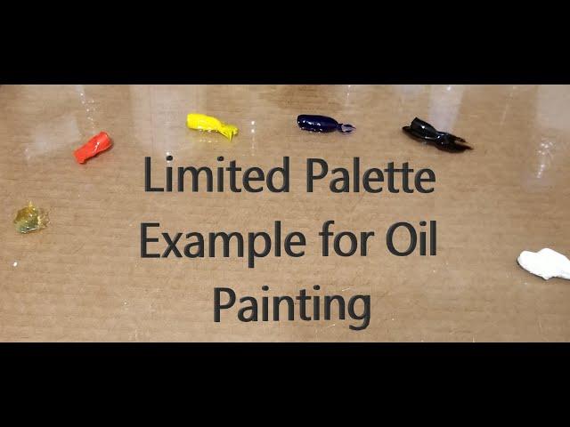 Limited Palette Example - Oil Paints