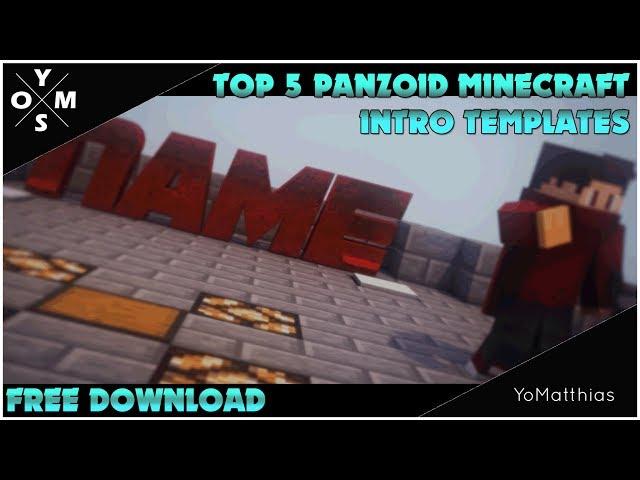 TOP 5 Panzoid Minecraft INTRO Templates + FREE Download / YoMatthias