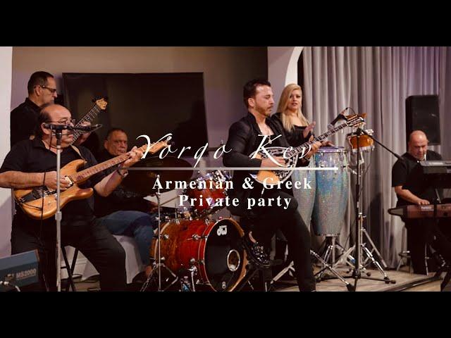 Yorgo Kev -  Armenian & Greek Private Party