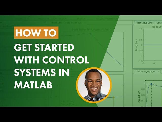 How to Get Started with Control Systems in MATLAB