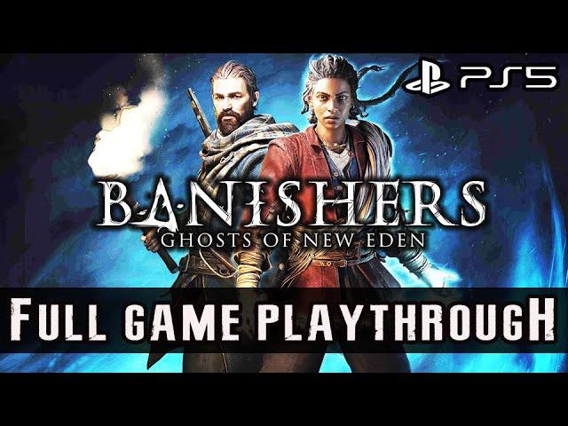 BANISHERS GHOSTS OF NEW EDEN PS5 FULL GAME - ALL HAUNTING CASES  COMPLETE WALKTHROUGH【NO COMMENTARY】