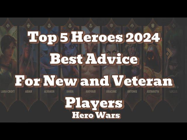 Hero Wars - Top 5 Best Heroes In 2024 Best Guide For Beginners And Veterans Alike