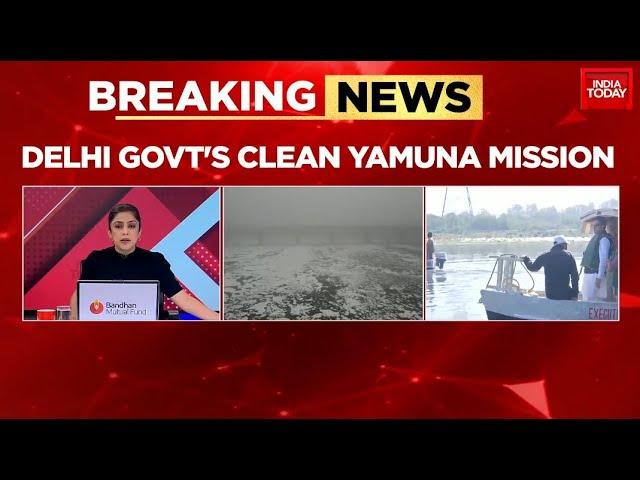 Delhi Minister Parvesh Verma On Boat, Takes Stock Of Yamuna | Delhi Govt's Clean Yamuna Mission