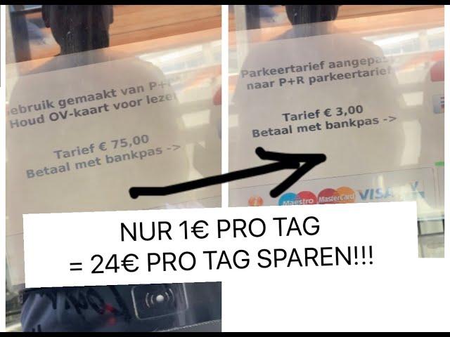 So zahlt man nur 1€ pro Tag für Parken in Amsterdam! (P+R Amsterdam Sloterdijk Anleitung deutsch)